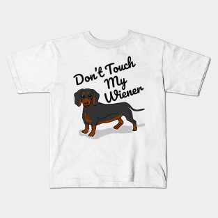 Don't Touch My Wiener Kids T-Shirt